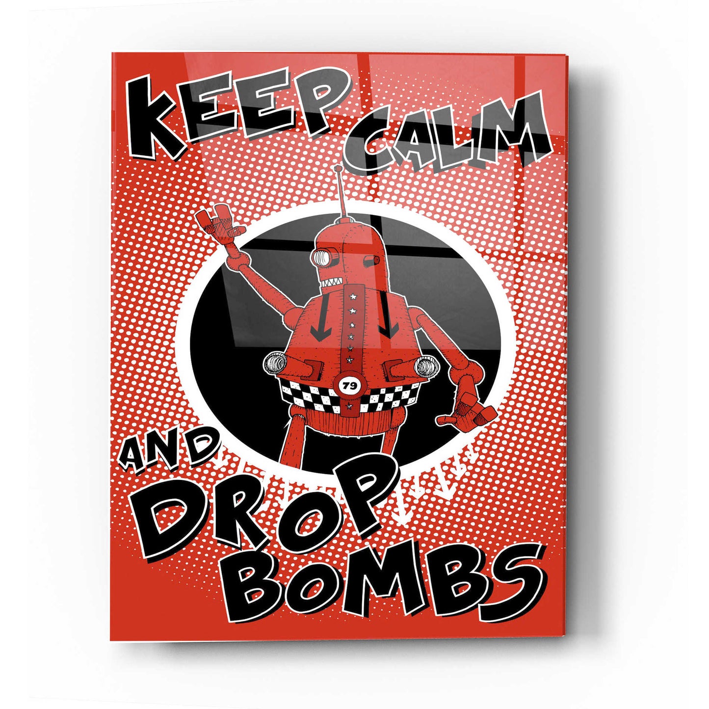 Epic Art 'Keep Calm and Drop Bombs' by Craig Snodgrass, Acrylic Glass Wall Art,12x16