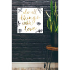 Epic Art 'Do All Things with Love BW' by Sara Zieve Miller, Acrylic Glass Wall Art,24x24