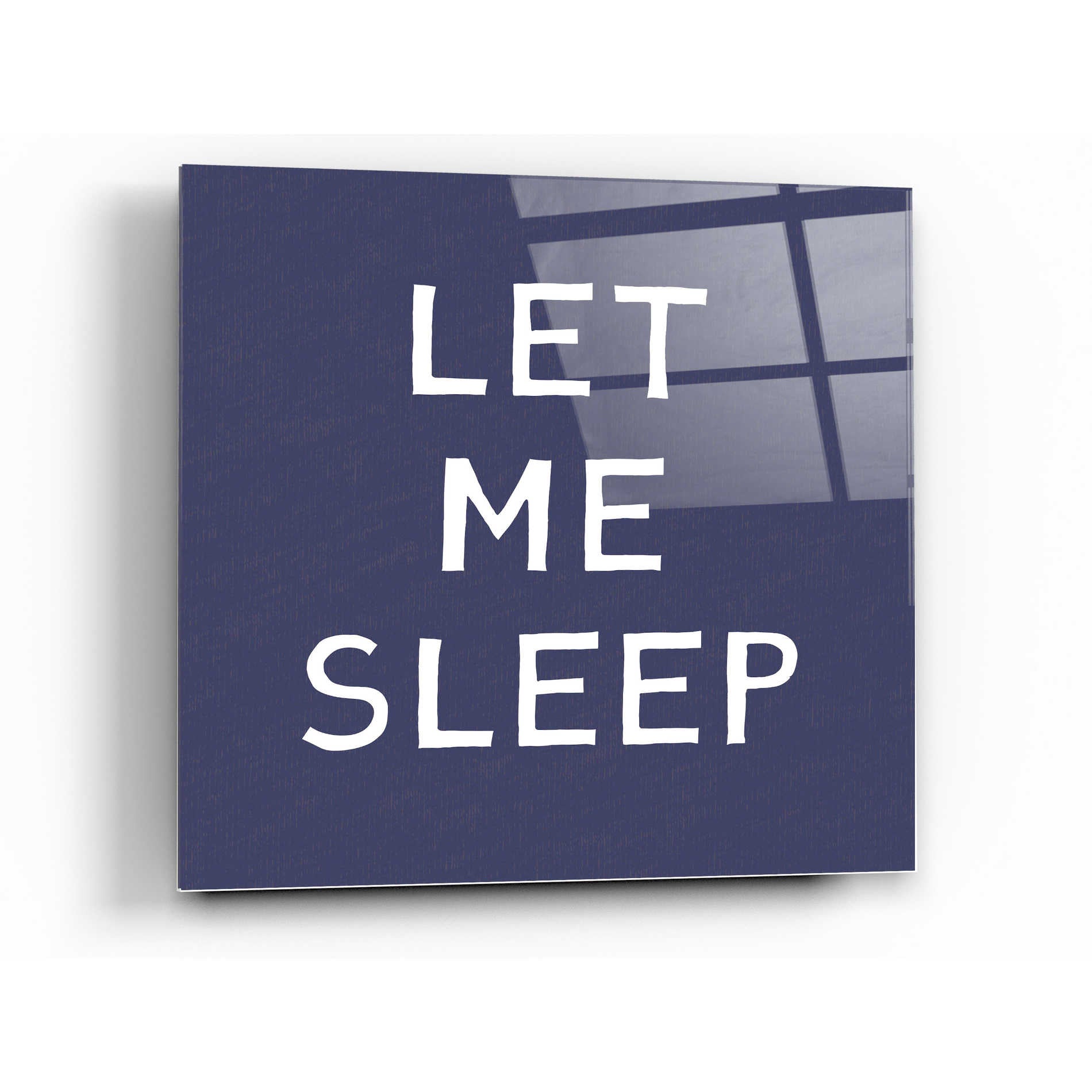 Epic Art 'Let Me Sleep' by Linda Woods, Acrylic Glass Wall Art,24x24