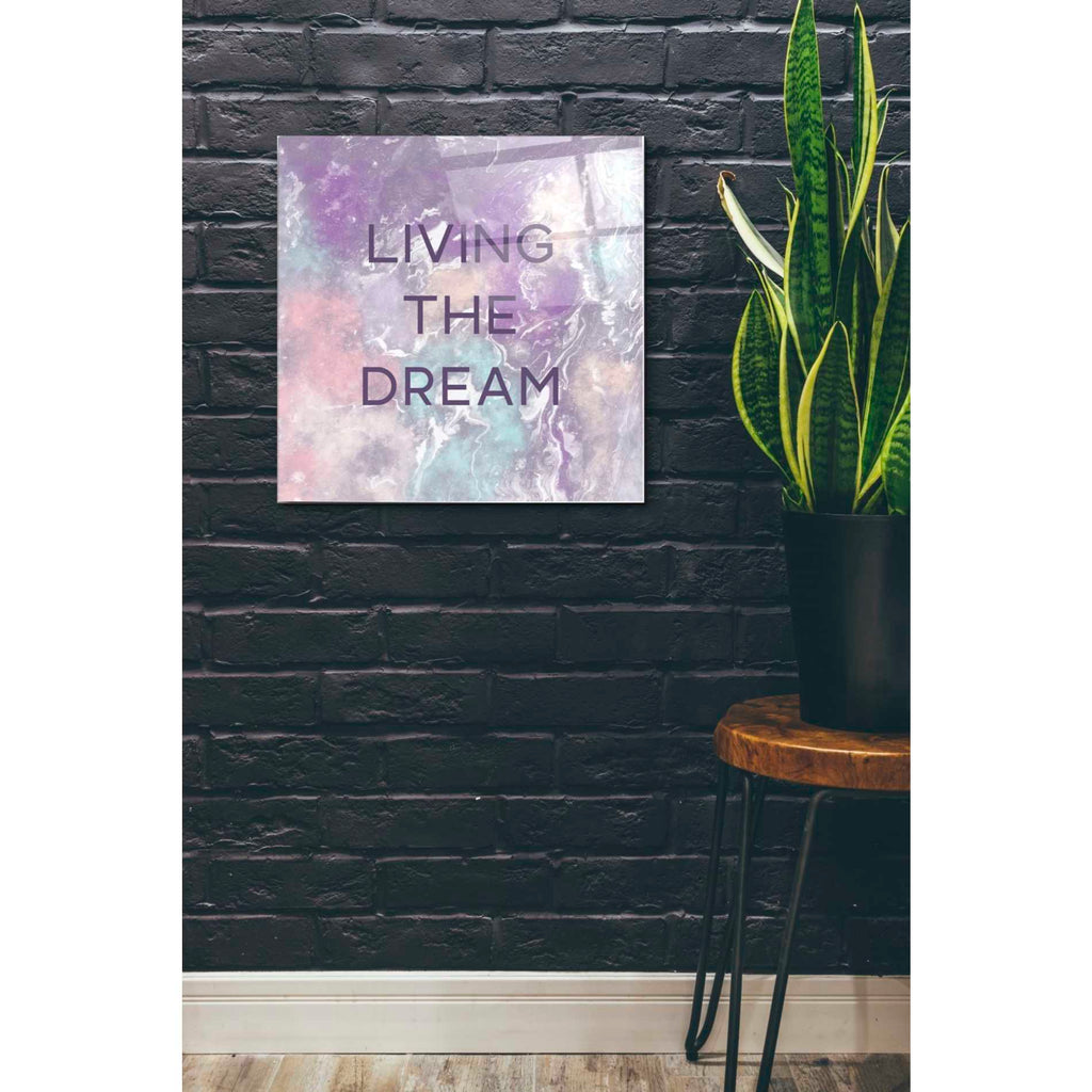 Epic Art 'Living The Dream' by Linda Woods, Acrylic Glass Wall Art,24x24