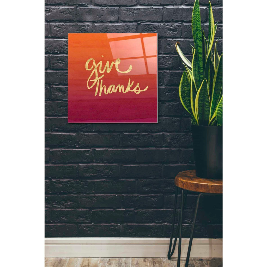 Epic Art 'Give Thanks' by Linda Woods, Acrylic Glass Wall Art,24x24