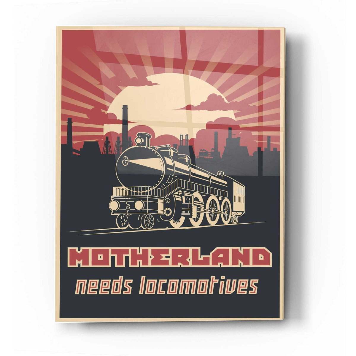 Epic Art 'Motherland Needs Locomotives' Acrylic Glass Wall Art
